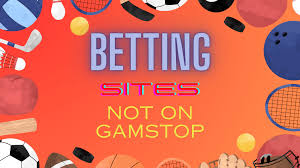 Betting Without Limits Bookies Not on GamStop