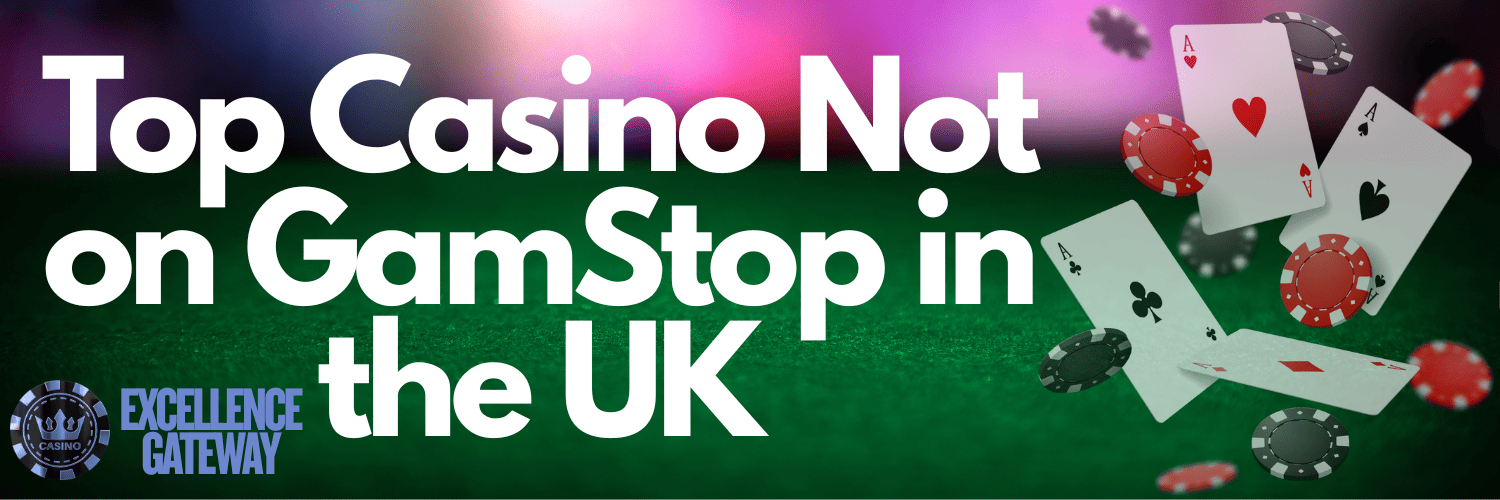 Discovering Online Casinos Not Blocked by GamStop -1531028167