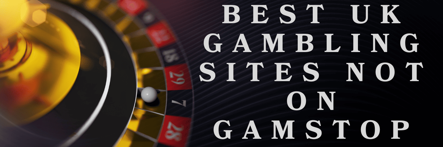 Sites Not Blocked by GamStop Discover Your Options